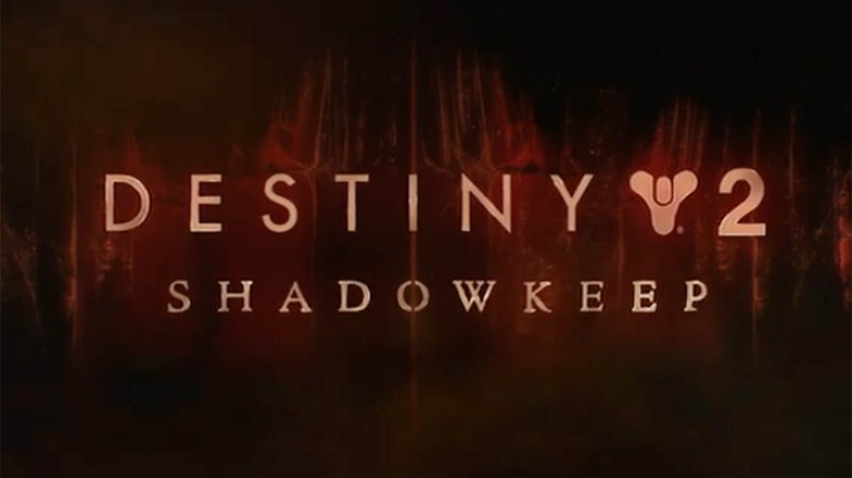 Destiny 2: Shadowkeep